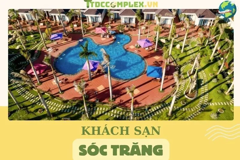 kham-pha-12-khach-san-soc-trang-dang-chu-y-cho-chuyen-du-lich-cua-ban