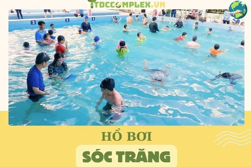 kham-pha-top-8-ho-boi-soc-trang-dia-chi-ly-tuong-cho-moi-lua-tuoi