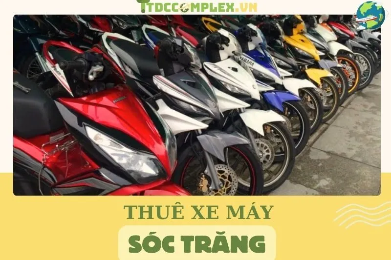 top-4-dia-diem-thue-xe-may-soc-trang-duoc-yeu-thich-nhat