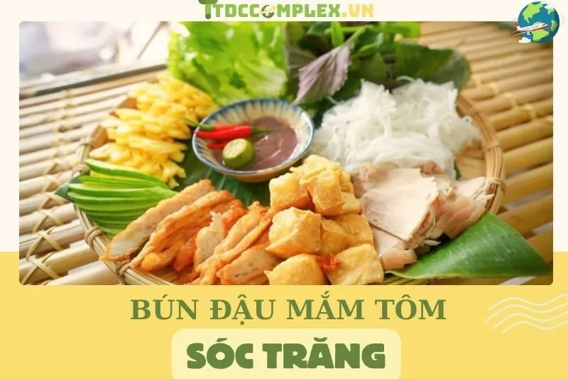 kham-pha-bun-dau-mam-tom-soc-trang-8-dia-chi-ngon-noi-tieng