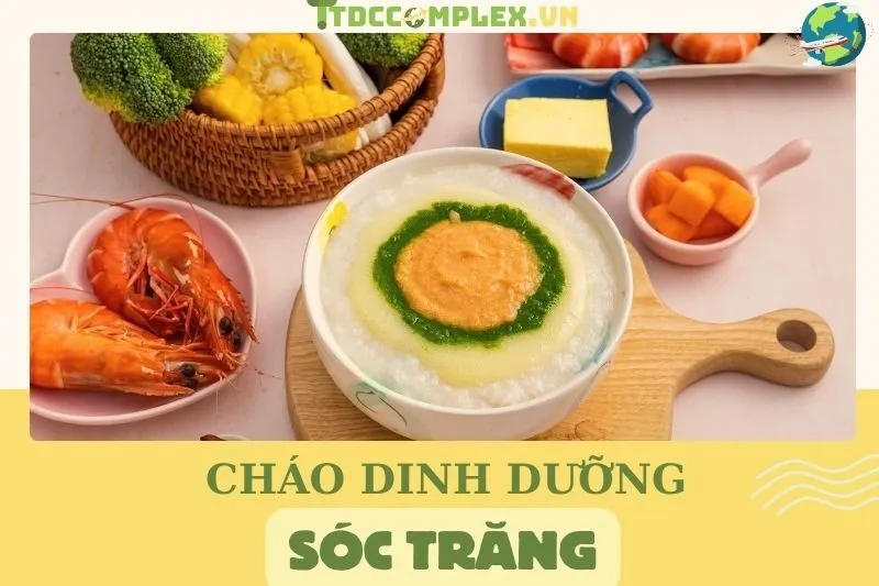 kham-pha-top-5-chao-dinh-duong-soc-trang-noi-tieng-ban-khong-the-bo-qua