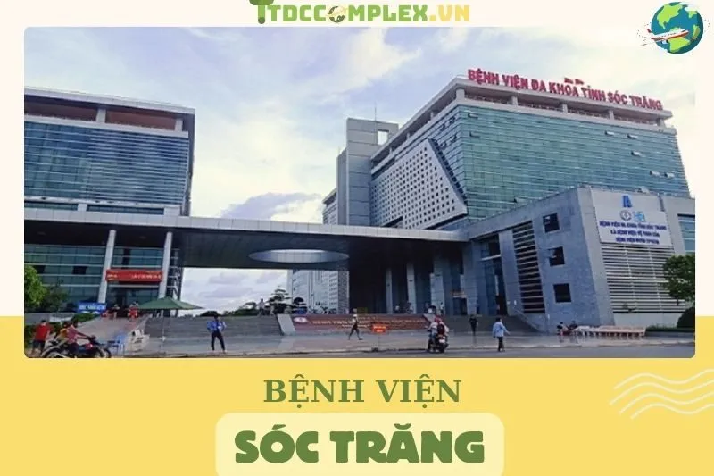 kham-pha-top-6-benh-vien-soc-trang-uy-tin-va-chat-luong