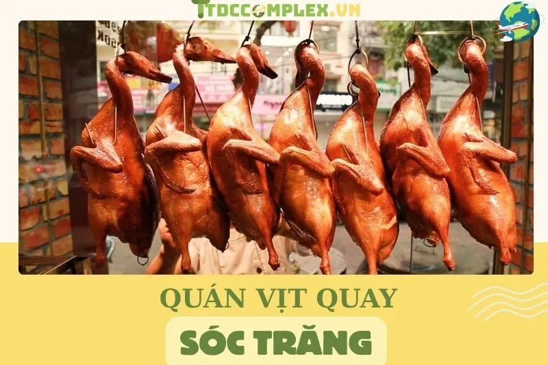 top-4-quan-vit-quay-soc-trang-ngon-noi-tieng-thu-la-me