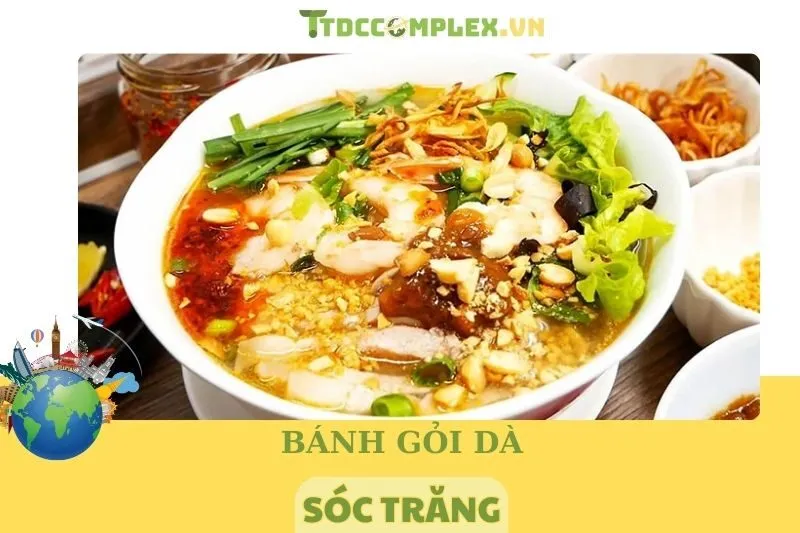 Khám Phá Bún Gỏi Dà Sóc Trăng 2025 - Đặc Sản Miền Tây Độc Đáo